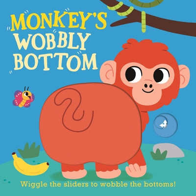 Monkey's Wobbly Bottom by Frost, Kit