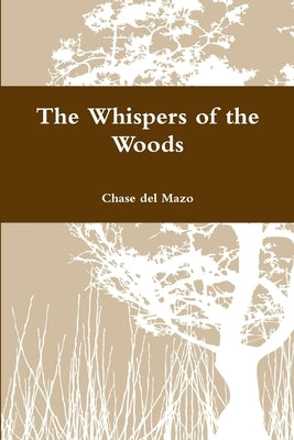 The Whispers of the Woods by del Mazo, Chase