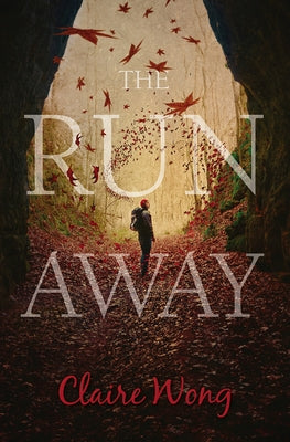 The Runaway by Wong, Claire