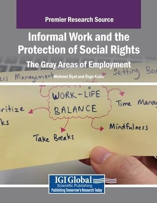 Informal Work and the Protection of Social Rights: The Gray Areas of Employment by Al, Mehmet