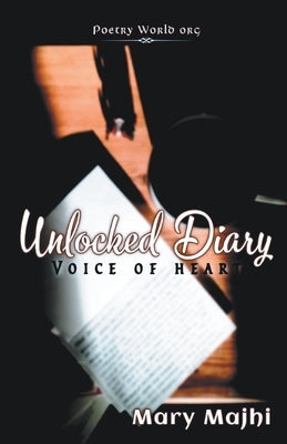 Unlocked Diary by Majhi, Mary