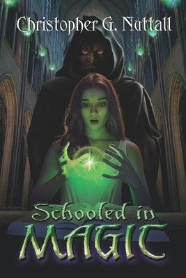 Schooled in Magic by Fraunfelter, Brad