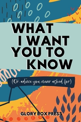 What I Want You to Know by Press, Glory Box