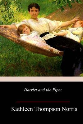 Harriet and the Piper by Norris, Kathleen Thompson