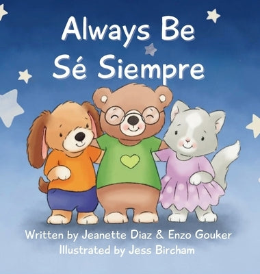 Always Be/Sé Siempre by Diaz, Jeanette