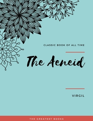 The Aeneid by Virgil
