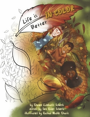 Life Is Better in Color by Scherb, Dawn Lumbatis