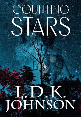 Counting Stars by Johnson, L. D. K.