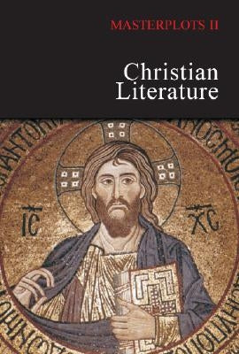 Masterplots II: Christian Literature: 0 by Salem Press
