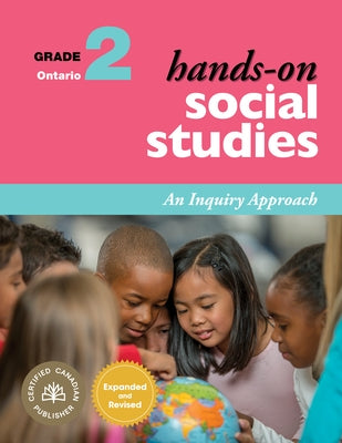 Hands-On Social Studies for Ontario, Grade 2: An Inquiry Approach by Lawson, Jennifer E.