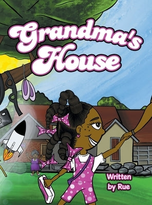 Grandma's House by Rue