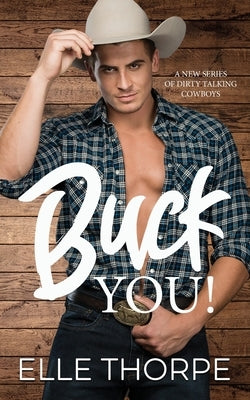 Buck You! by Thorpe, Elle