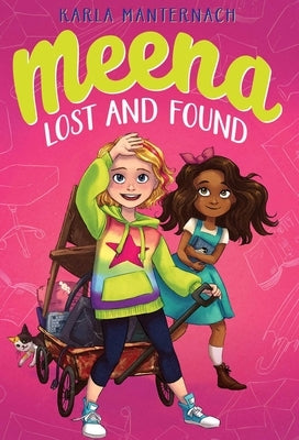 Meena Lost and Found by Manternach, Karla