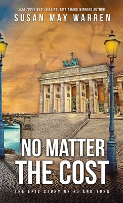 No Matter the Cost: A Montana Marshalls Story by Warren, Susan May