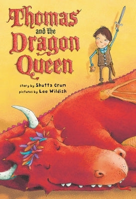 Thomas and the Dragon Queen by Crum, Shutta