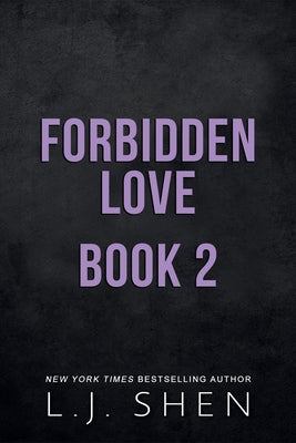 Forbidden Love #2 (Deluxe Edition) by Shen, L. J.