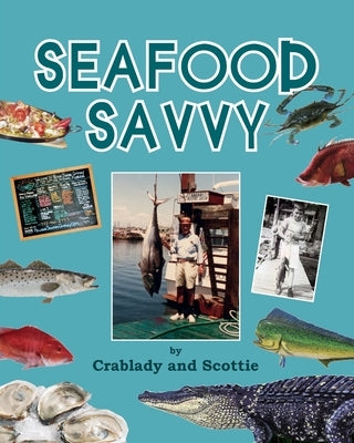 Seafood Savvy by Fraser, Crablady