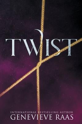 Twist: A Fairy Tale Awakening by Raas, Genevieve
