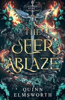 The Seer Ablaze (The Viridian Curse #1) by Elmsworth, Quinn