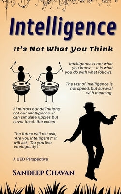 Intelligence: It's Not What You Think by Chavan, Sandeep