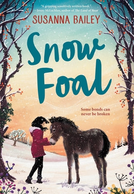 Snow Foal by Bailey, Susanna