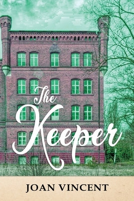 The Keeper by Vincent, Joan
