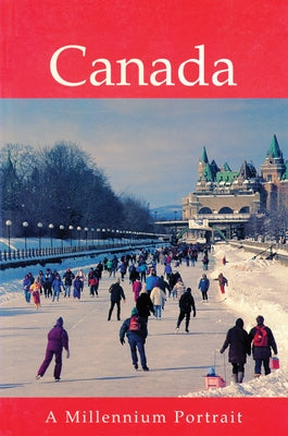 Canada: A Millennium Portrait by Morton, Desmond