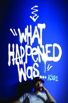 "What Happened Was..." by Sorrentino, Jonah