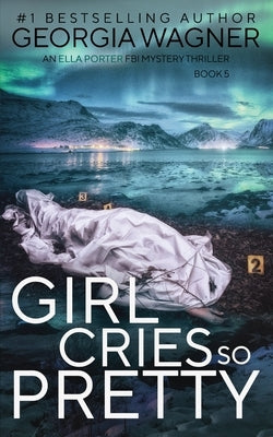 Girl Cries So Pretty by Wagner, Georgia