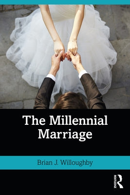 The Millennial Marriage by Willoughby, Brian