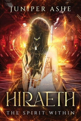 Hiraeth: The Spirit Within by Ashe, Juniper