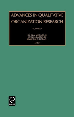 Advances in Qualitative Organization Research by Bartunek, Jean M.