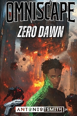 Omniscape: Zero Dawn by Smith, Antonio T., Jr.