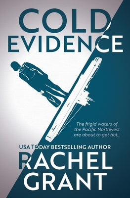 Cold Evidence by Grant, Rachel