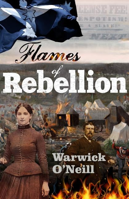 Flames of Rebellion by O'Neill, Warwick
