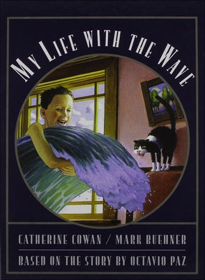My Life with the Wave by Buehner, Mark