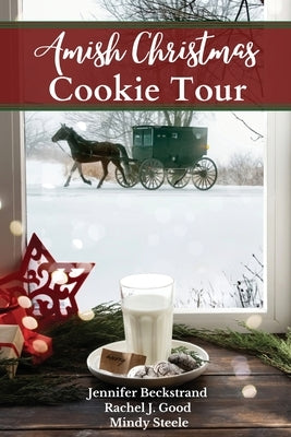 Amish Christmas Cookie Tour by Beckstrand, Jennifer