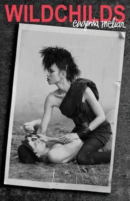 Wildchilds by Melián, Eugenia