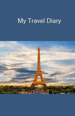 My Travel Diary: Pocekt Sized by Alyea, Tom