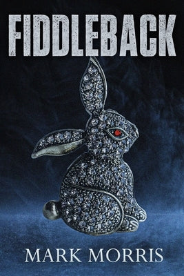 Fiddleback by Morris, Mark