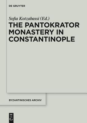The Pantokrator Monastery in Constantinople by No Contributor