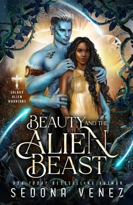 Beauty and the Alien Beast by Venez, Sedona