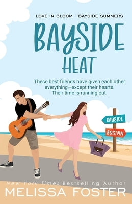 Bayside Heat - Special Edition by Foster, Melissa