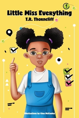 Little Miss Everything by Thorncliff, T. R.