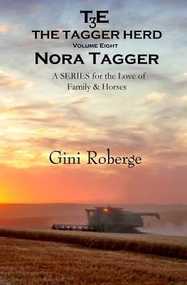 The Tagger Herd: Nora Tagger by Roberge, Gini