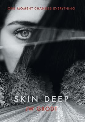 Skin Deep by Grodt, Jw
