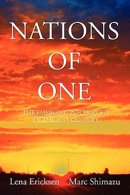 Nations of One by Lena Ericksen &. Marc Shimazu