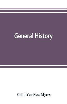 General history by Van Ness Myers, Philip