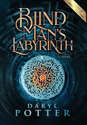Blind Man's Labyrinth by Potter, Daryl