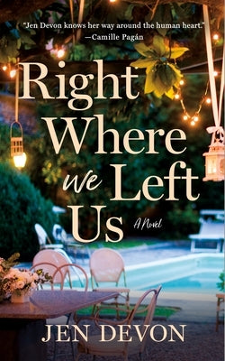 Right Where We Left Us by Devon, Jen